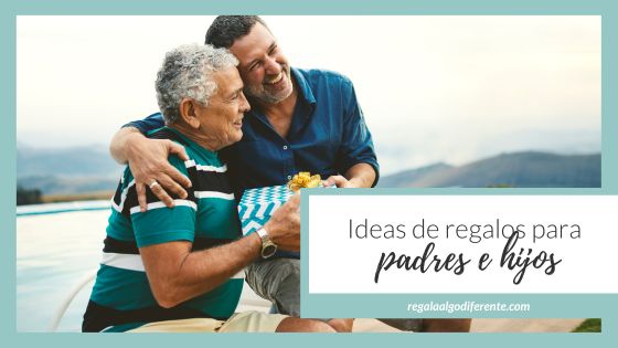 10 ideas de regalos padre e hijo