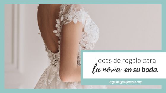 12 regalos para novias en el día de su boda