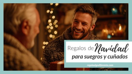 10 regalos para tu suegro o tu cuñado en Navidad