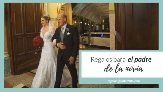 10 ideas de regalos para el padre de la novia