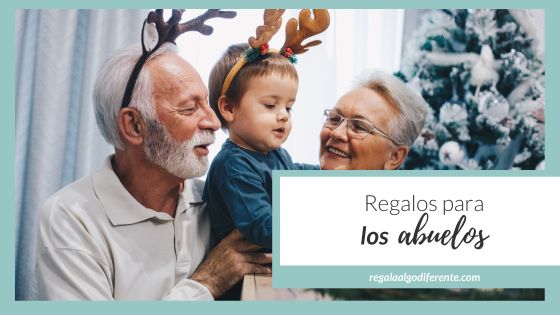 10 ideas de regalos para abuelos