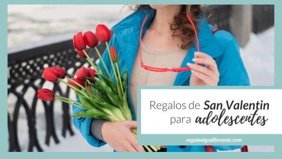 10 regalos de San Valentín para adolescentes
