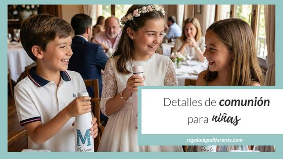 13 detalles de comunión para niñas